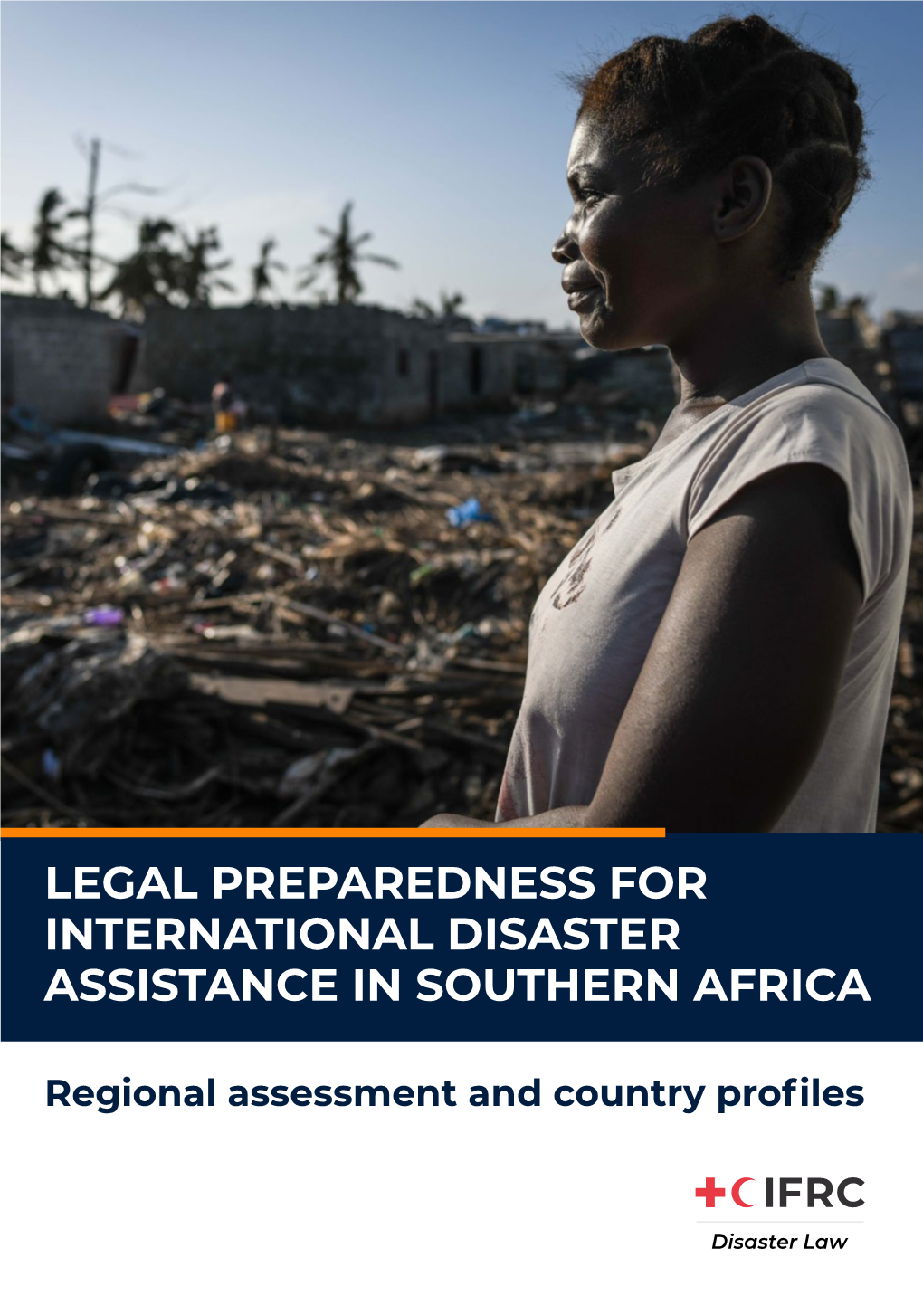 Legal Preparedness for International Disaster Assistance in Southern Africa