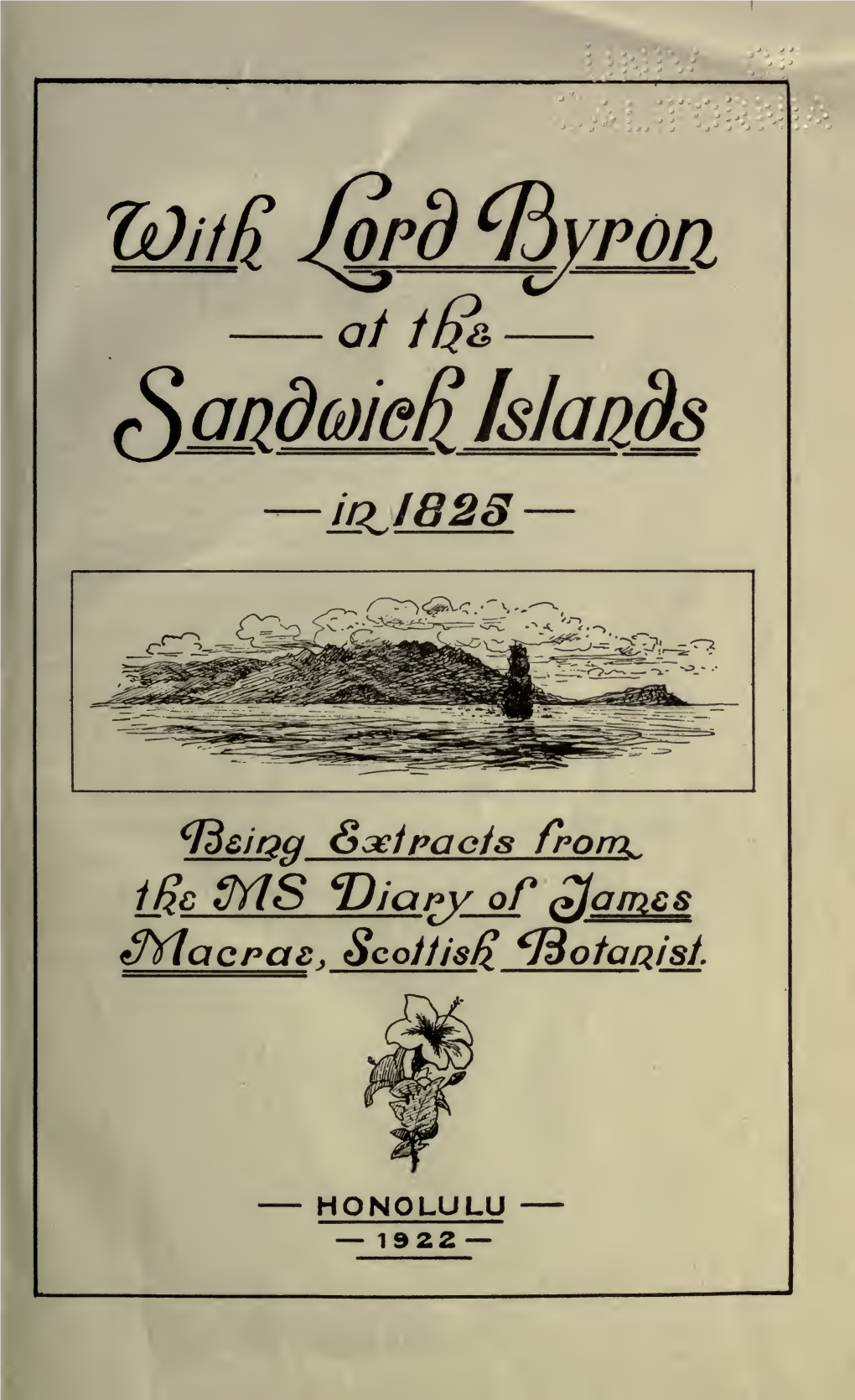 With Lord Byron at the Sandwich Islands in 1825