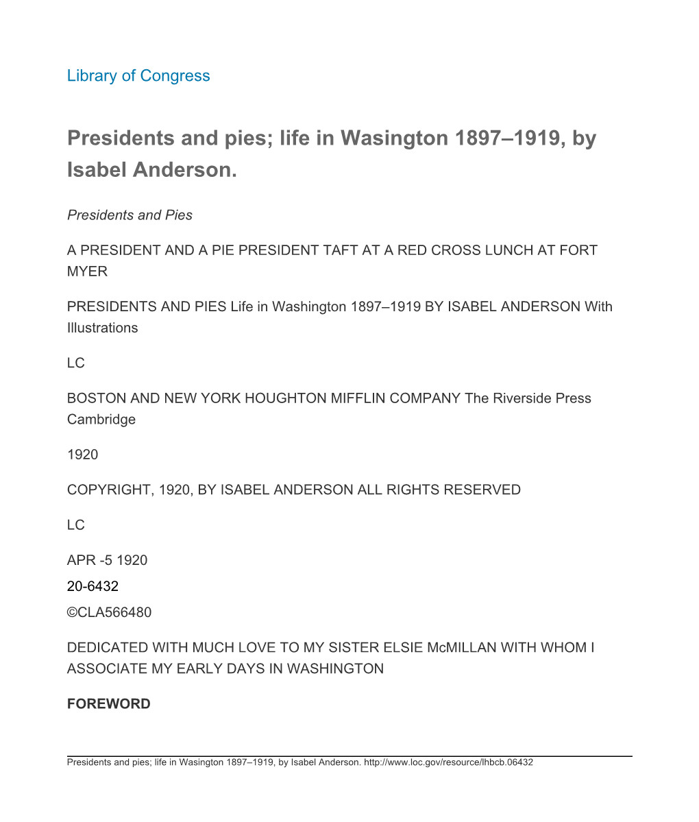 Presidents and Pies; Life in Wasington 1897–1919, by Isabel Anderson