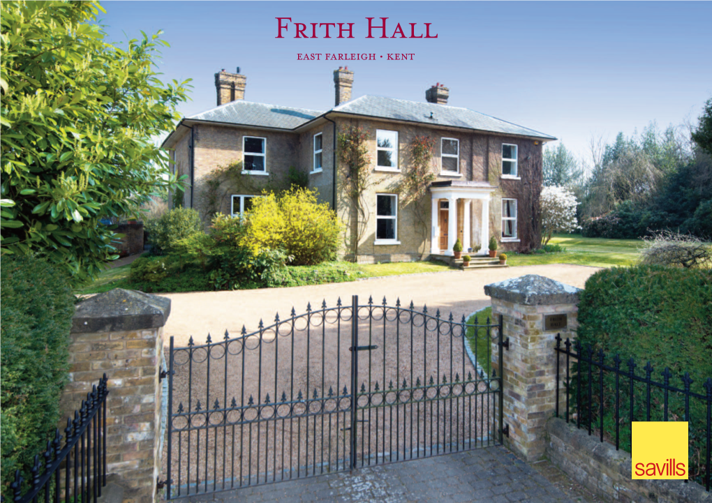 Frith Hall EAST FARLEIGH • KENT