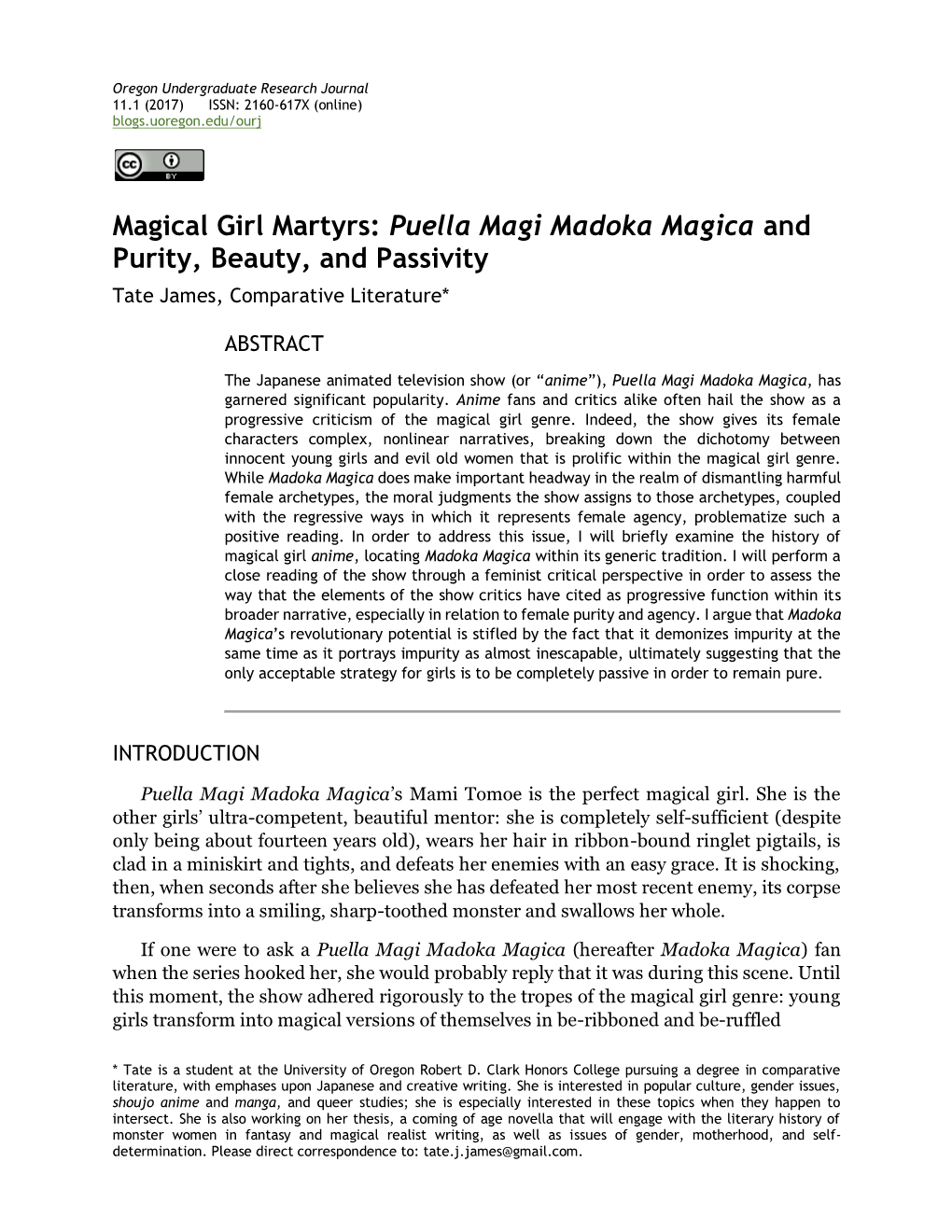 Magical Girl Martyrs: Puella Magi Madoka Magica and Purity, Beauty, and Passivity Tate James, Comparative Literature*