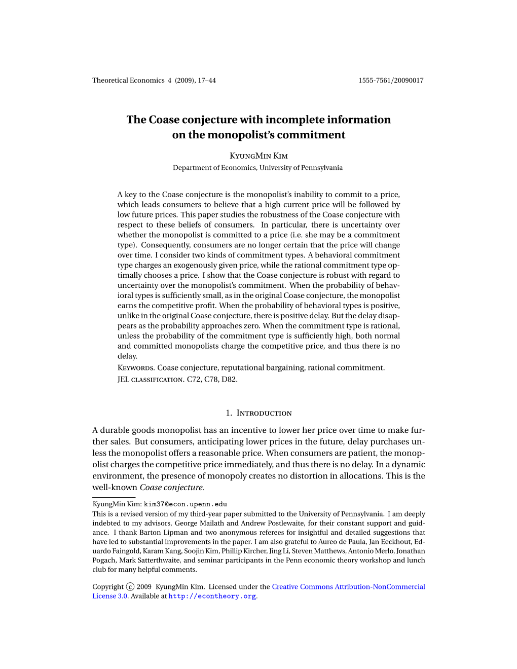 The Coase Conjecture with Incomplete Information on the Monopolist's