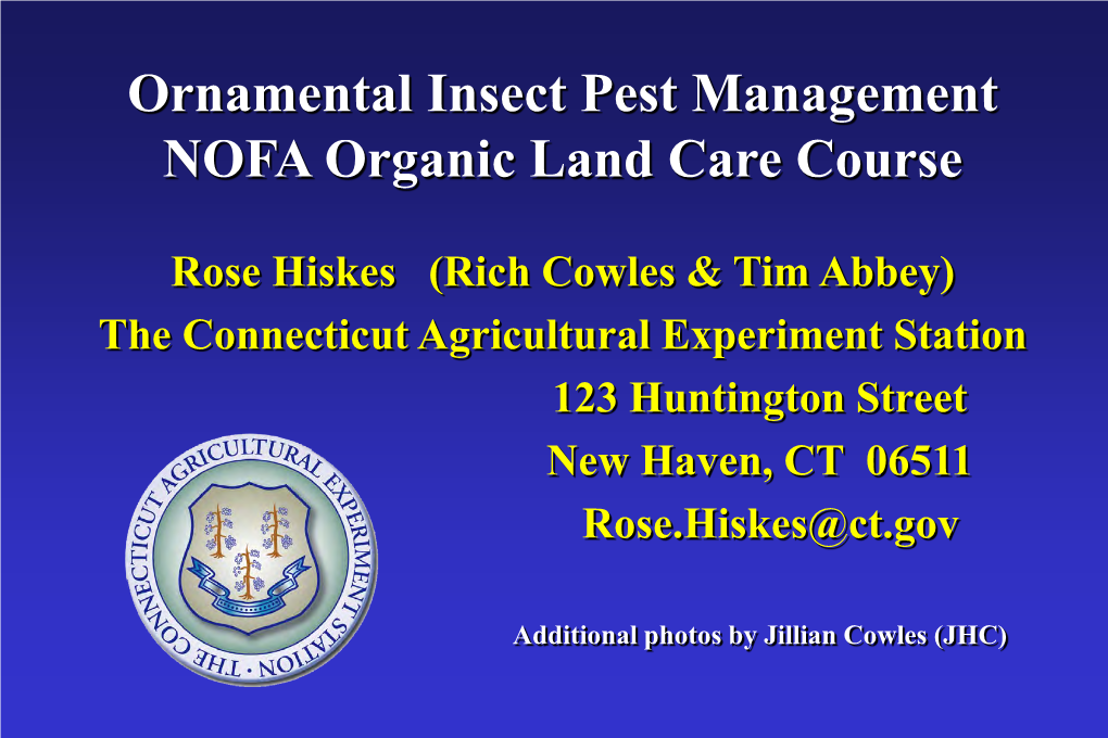 Ornamental Insect Pest Management NOFA Organic Land Care Course