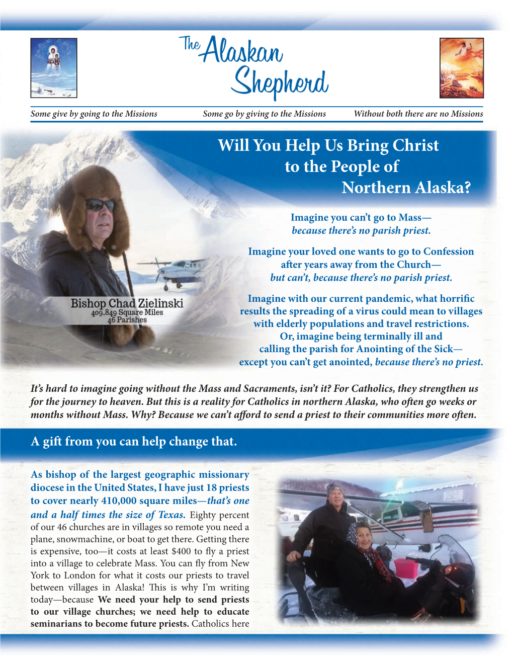 Will You Help Us Bring Christ to the People of Northern Alaska?