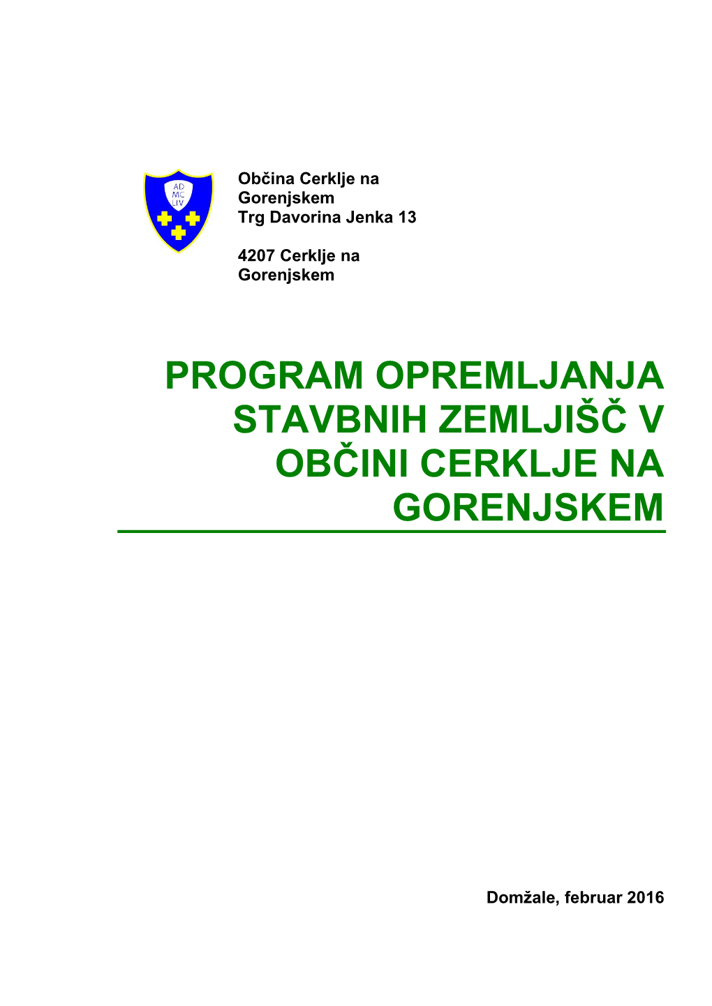 Program Opremljanja Stavbnih Zemljišč V Občini Cerklje Na Gorenjskem