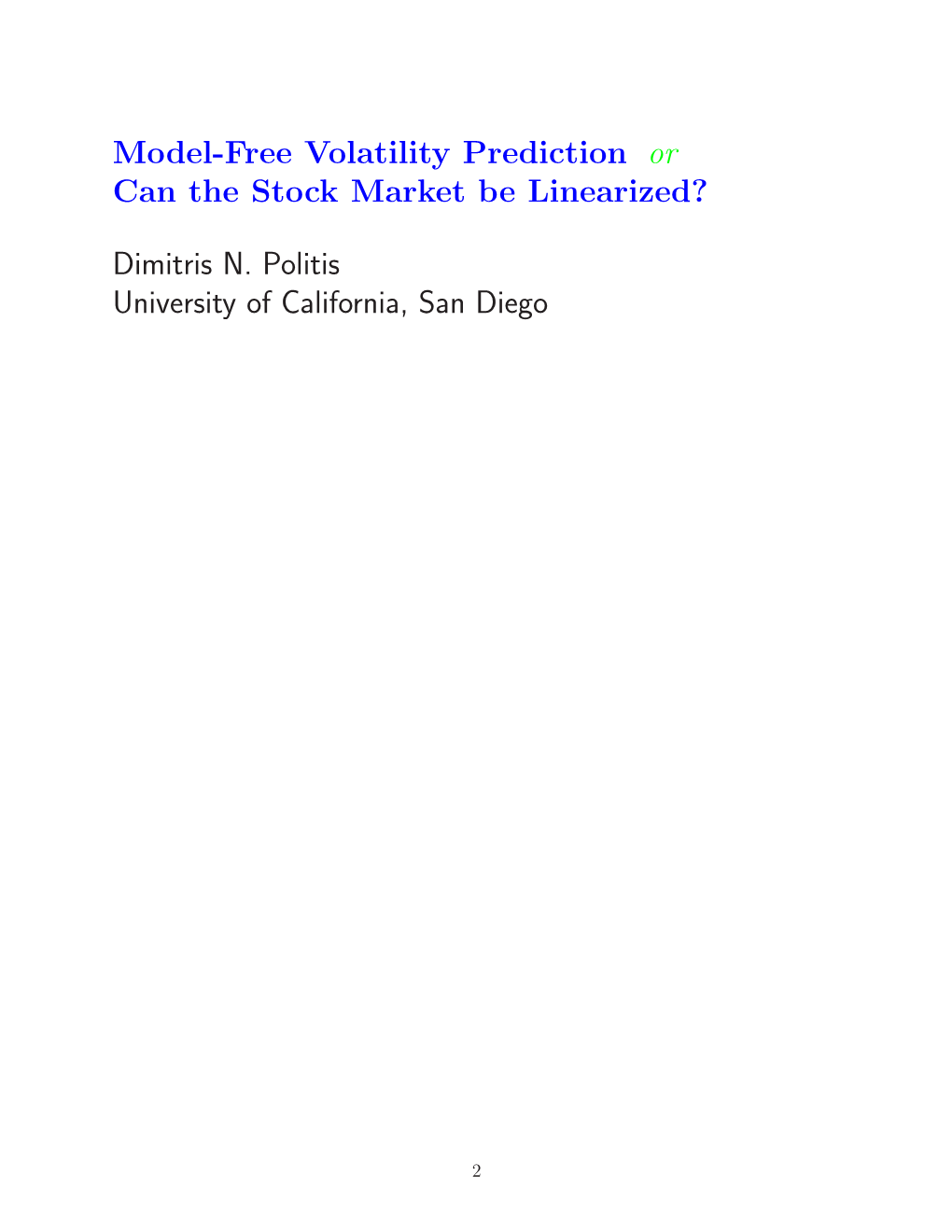 Model-Free Volatility Prediction Or Can the Stock Market Be Linearized?