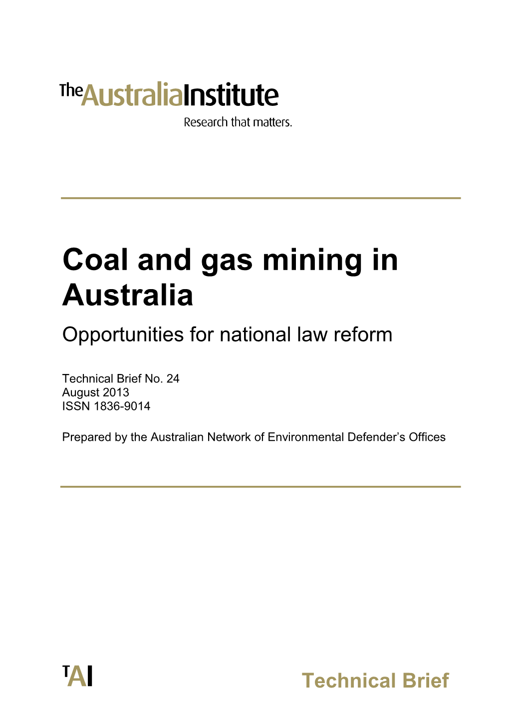 Coal and Gas Mining in Australia Opportunities for National Law Reform