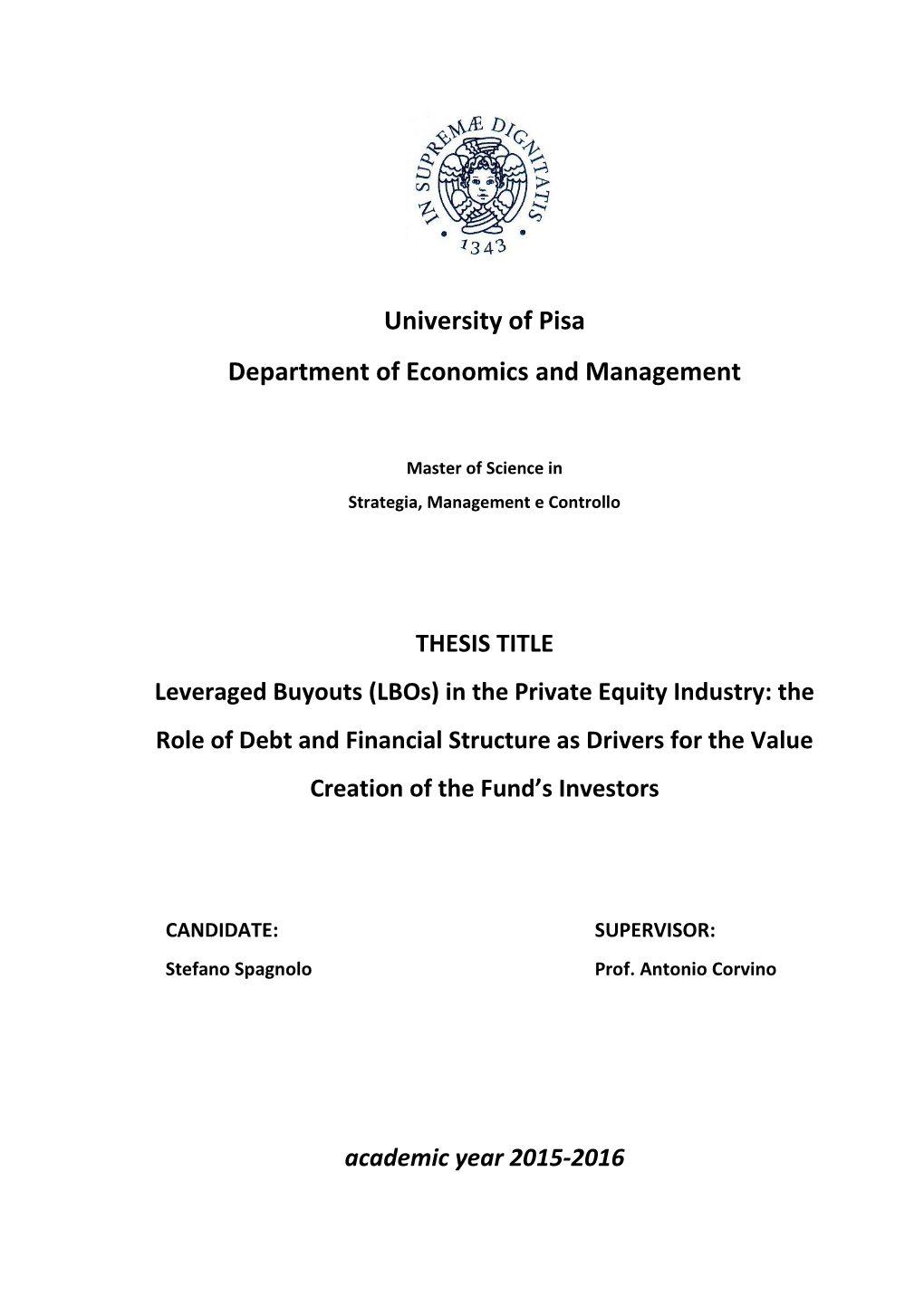 THESIS TITLE Leveraged Buyouts (Lbos) in the Private Equity Industry