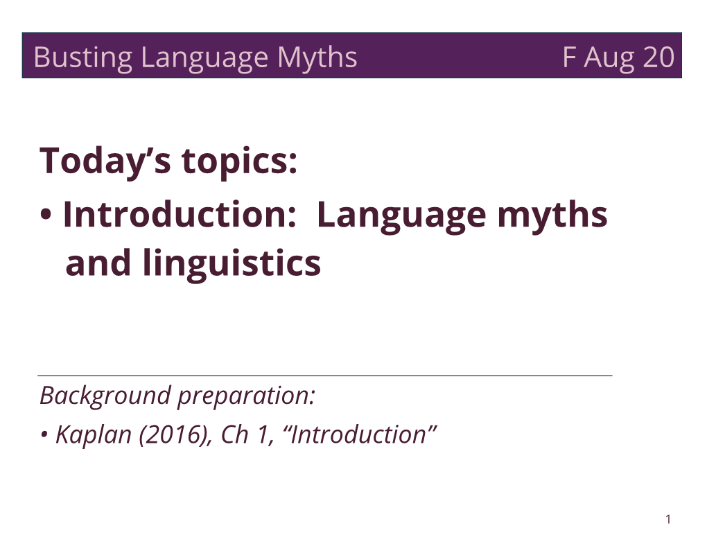 Language Myths and Linguistics