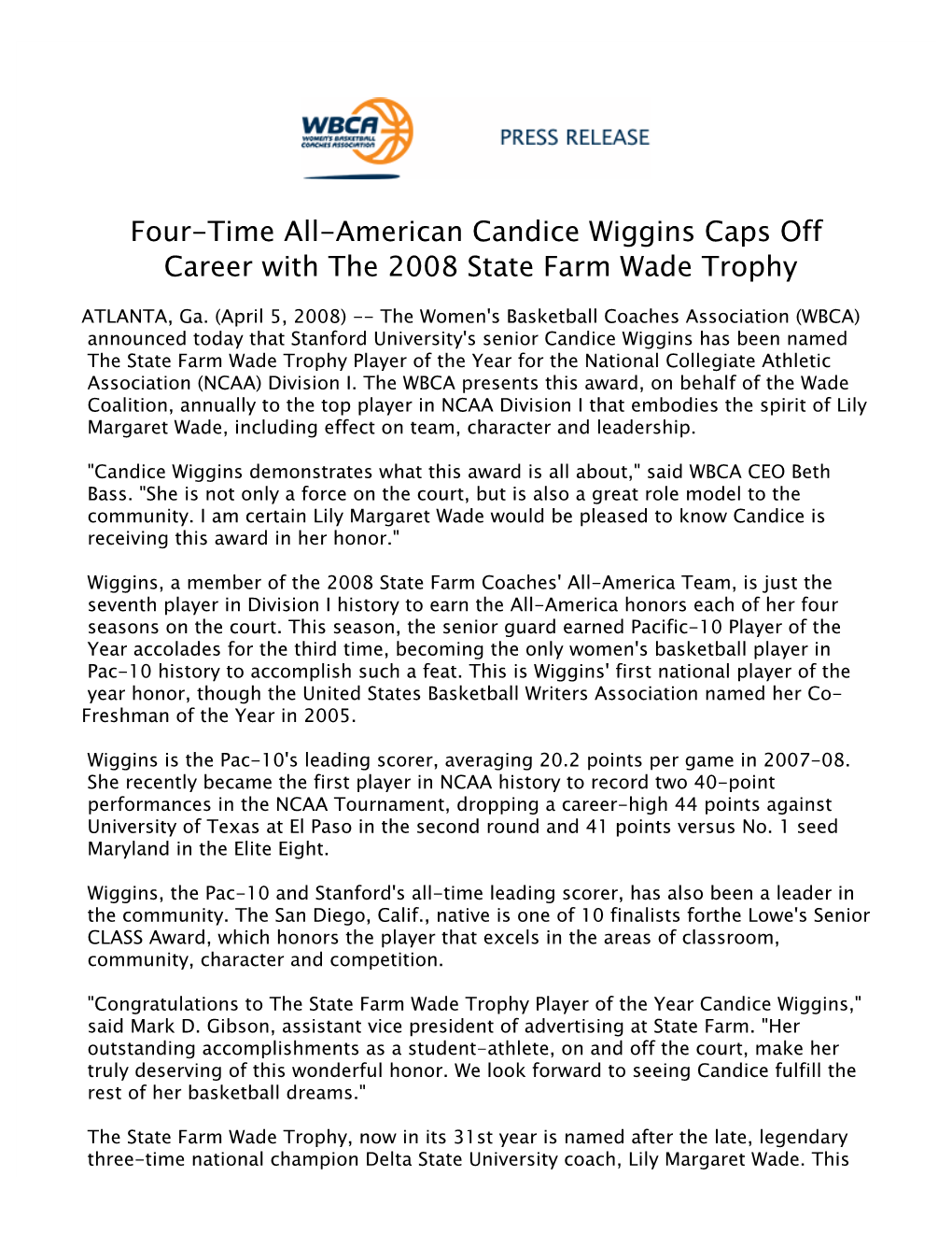 Four-Time All-American Candice Wiggins Caps Off Career with the 2008 State Farm Wade Trophy