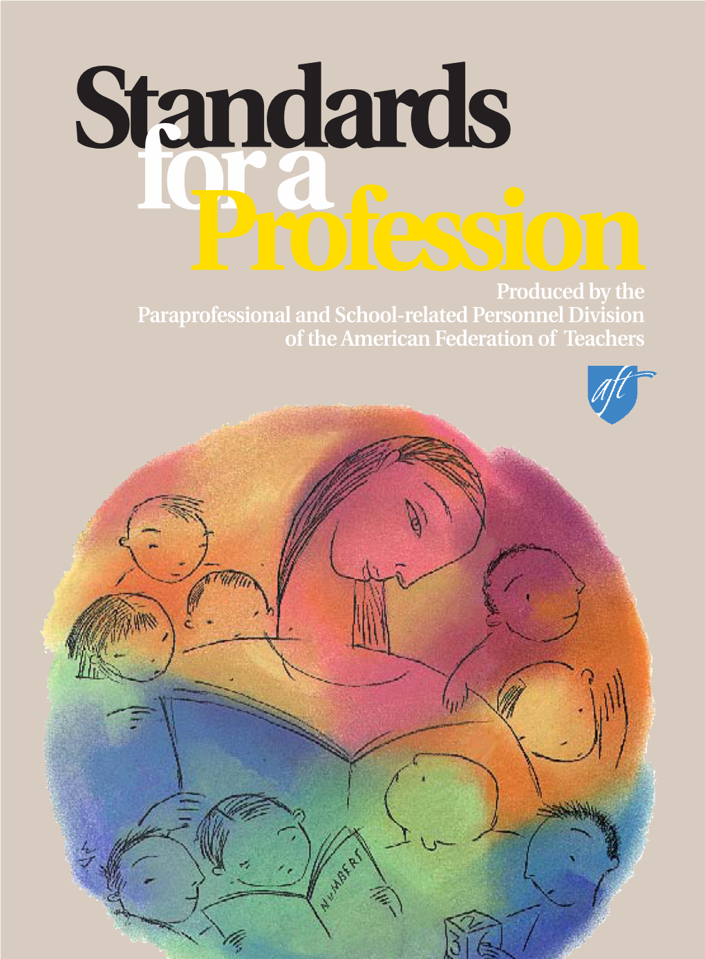 Standards for a Profession—AFT's Standards for Paraprofessionals