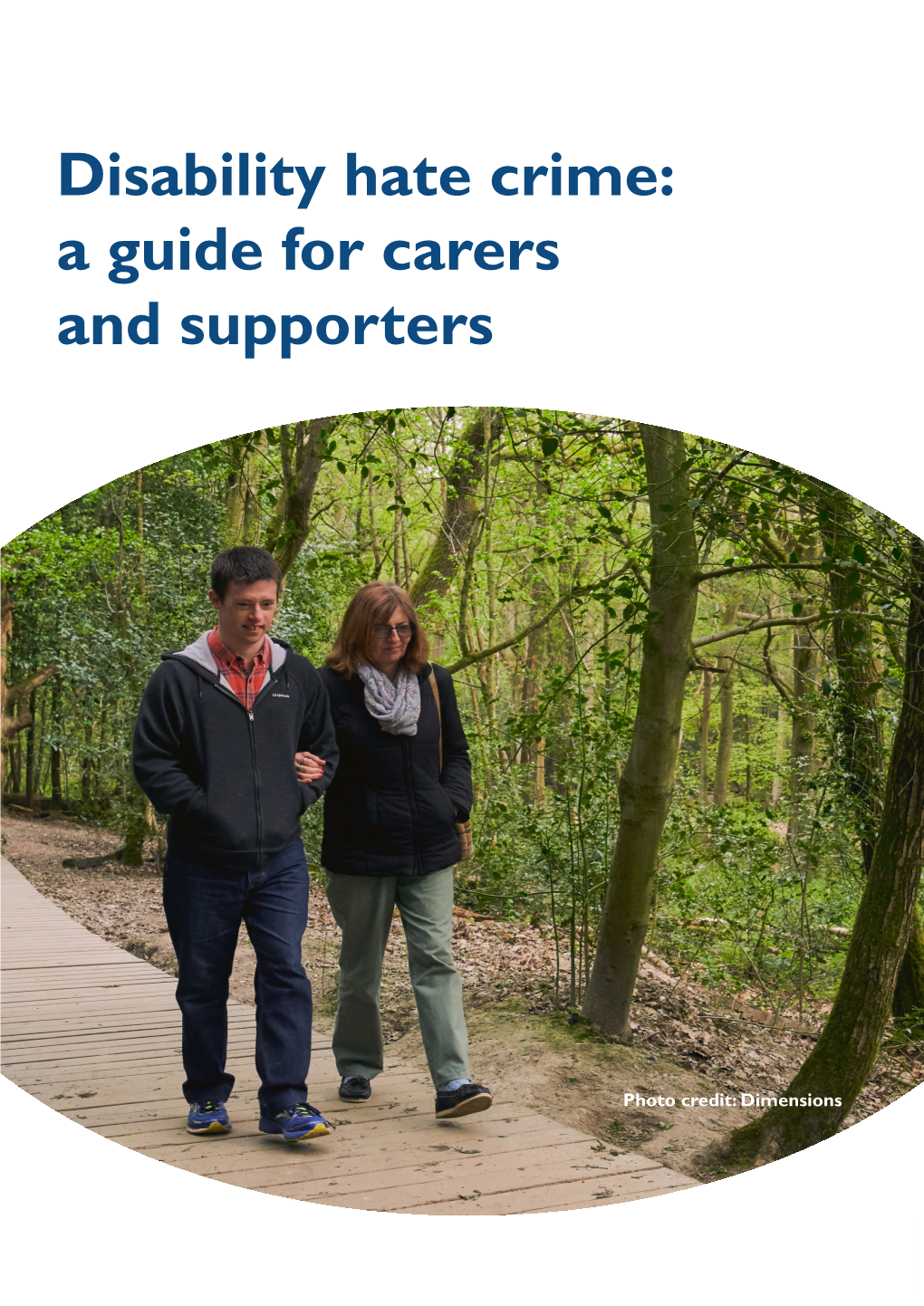 Disability Hate Crime: a Guide for Carers and Supporters