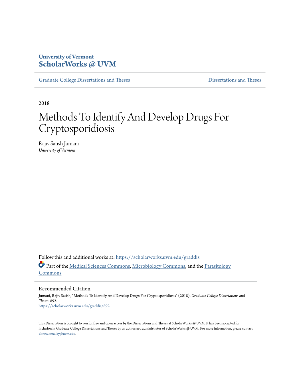 Methods to Identify and Develop Drugs for Cryptosporidiosis Rajiv Satish Jumani University of Vermont