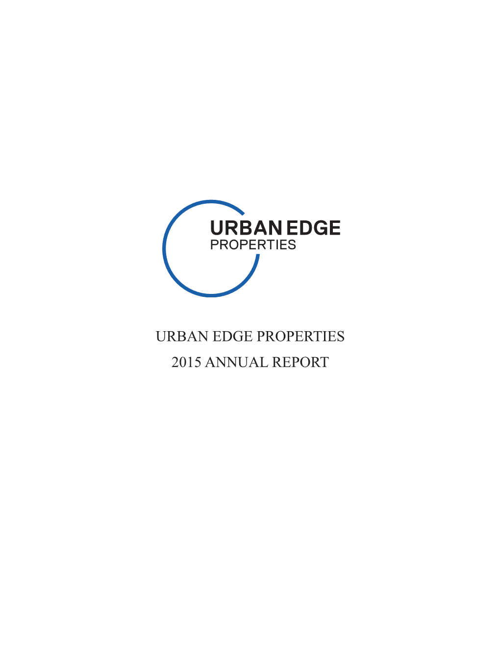 Urban Edge Properties 2015 Annual Report