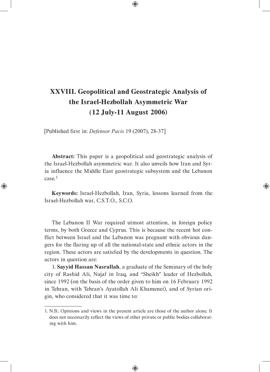 XXVIII. Geopolitical and Geostrategic Analysis of the Israel-Hezbollah Asymmetric War (12 July-11 August 2006)