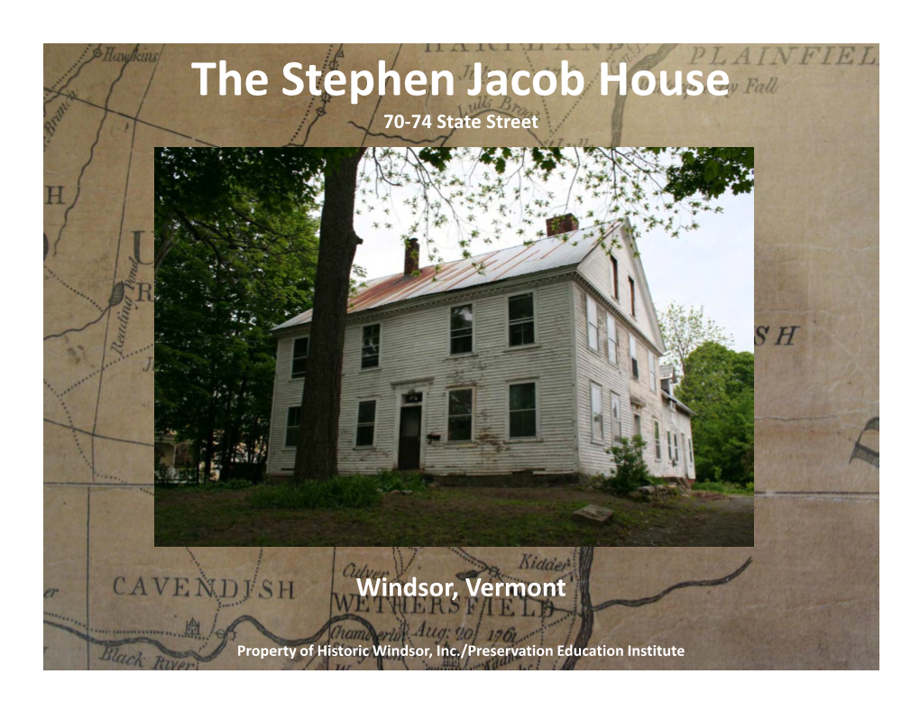 The Stephen Jacob House 70-74 State Street