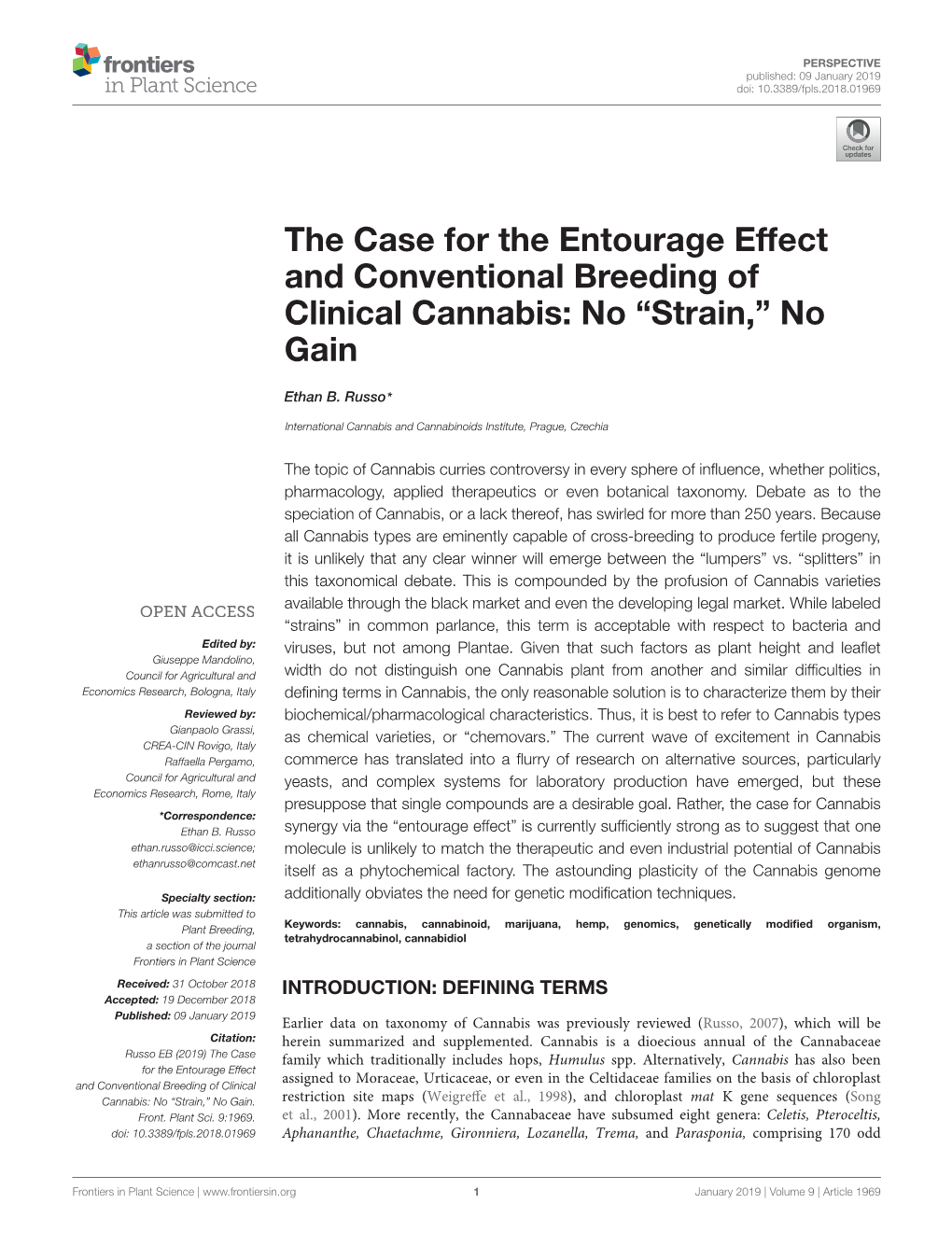 The Case for the Entourage Effect and Conventional Breeding of Clinical Cannabis: No “Strain,” No Gain