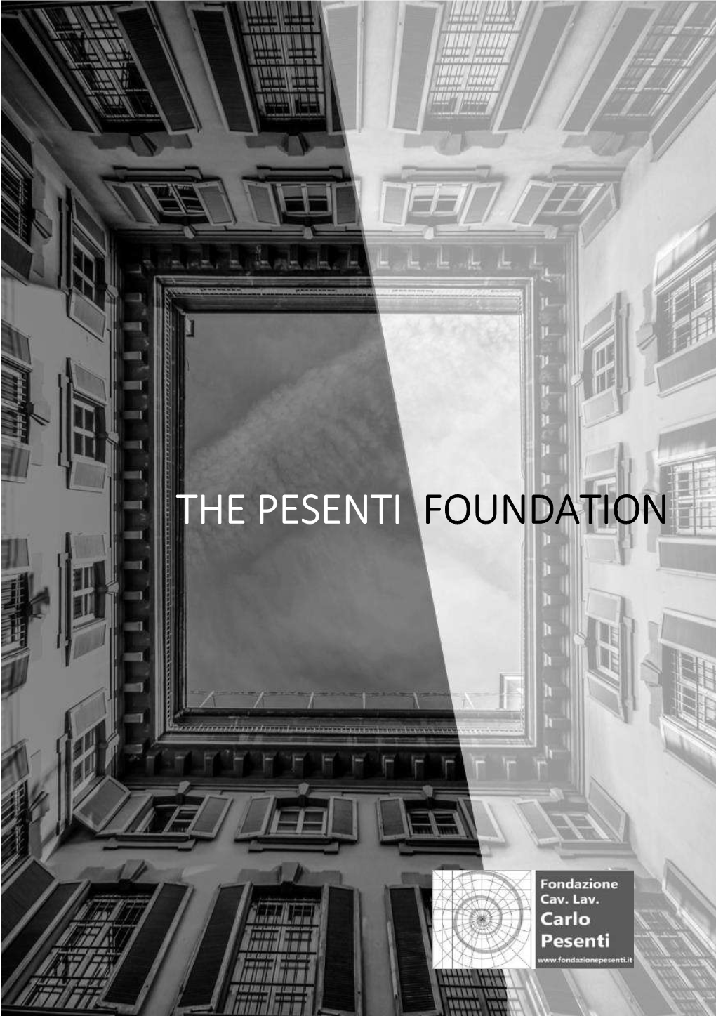 The Pesenti Foundation the Foundation