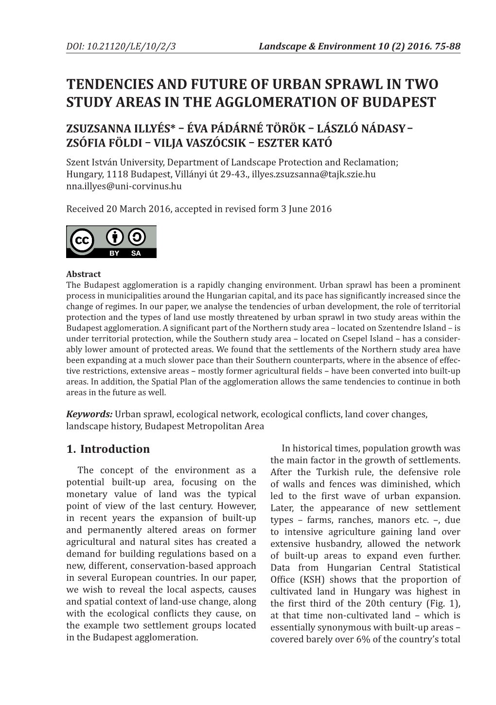 Tendencies and Future of Urban Sprawl in Two Study Areas in the Agglomeration of Budapest