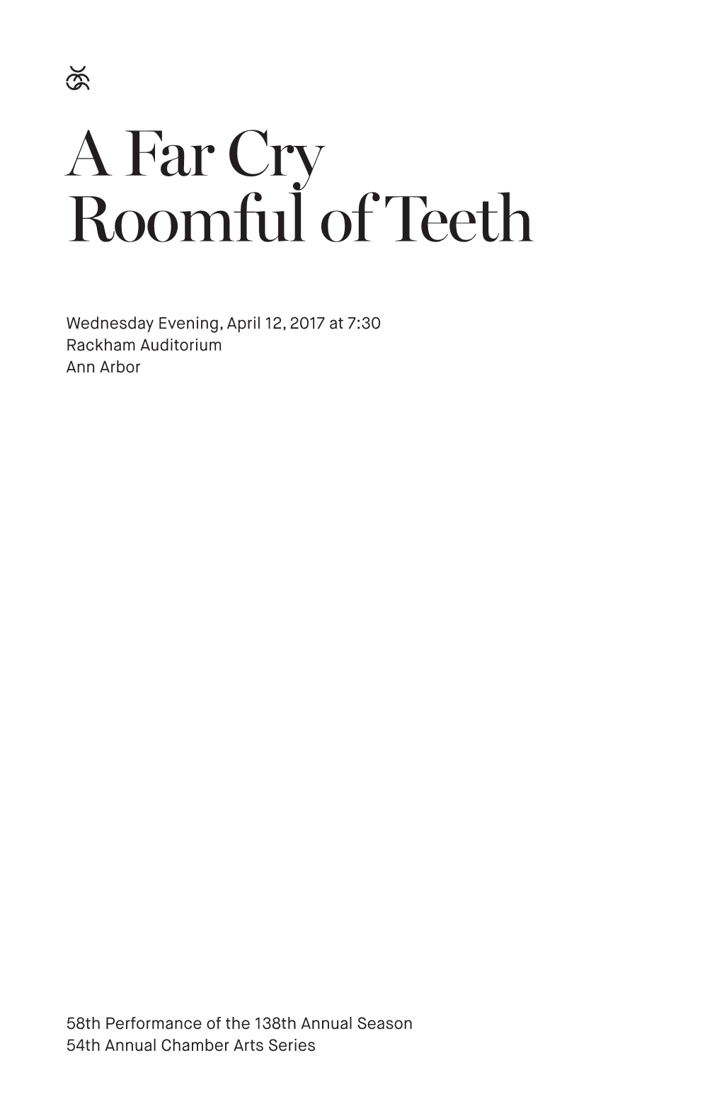 A Far Cry Roomful of Teeth