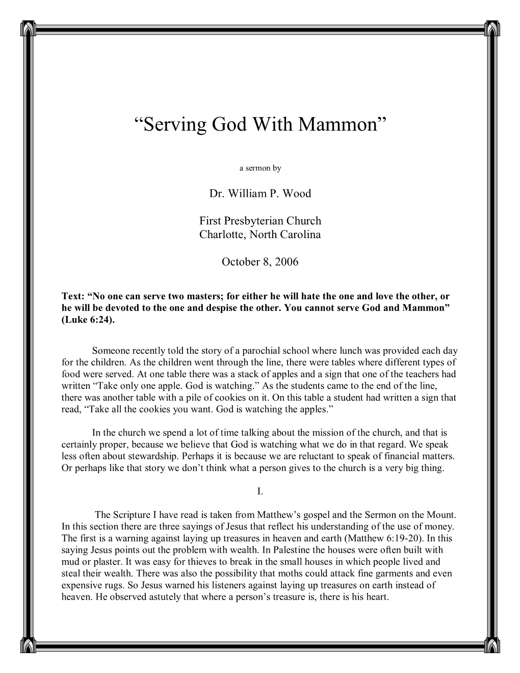 “Serving God with Mammon”