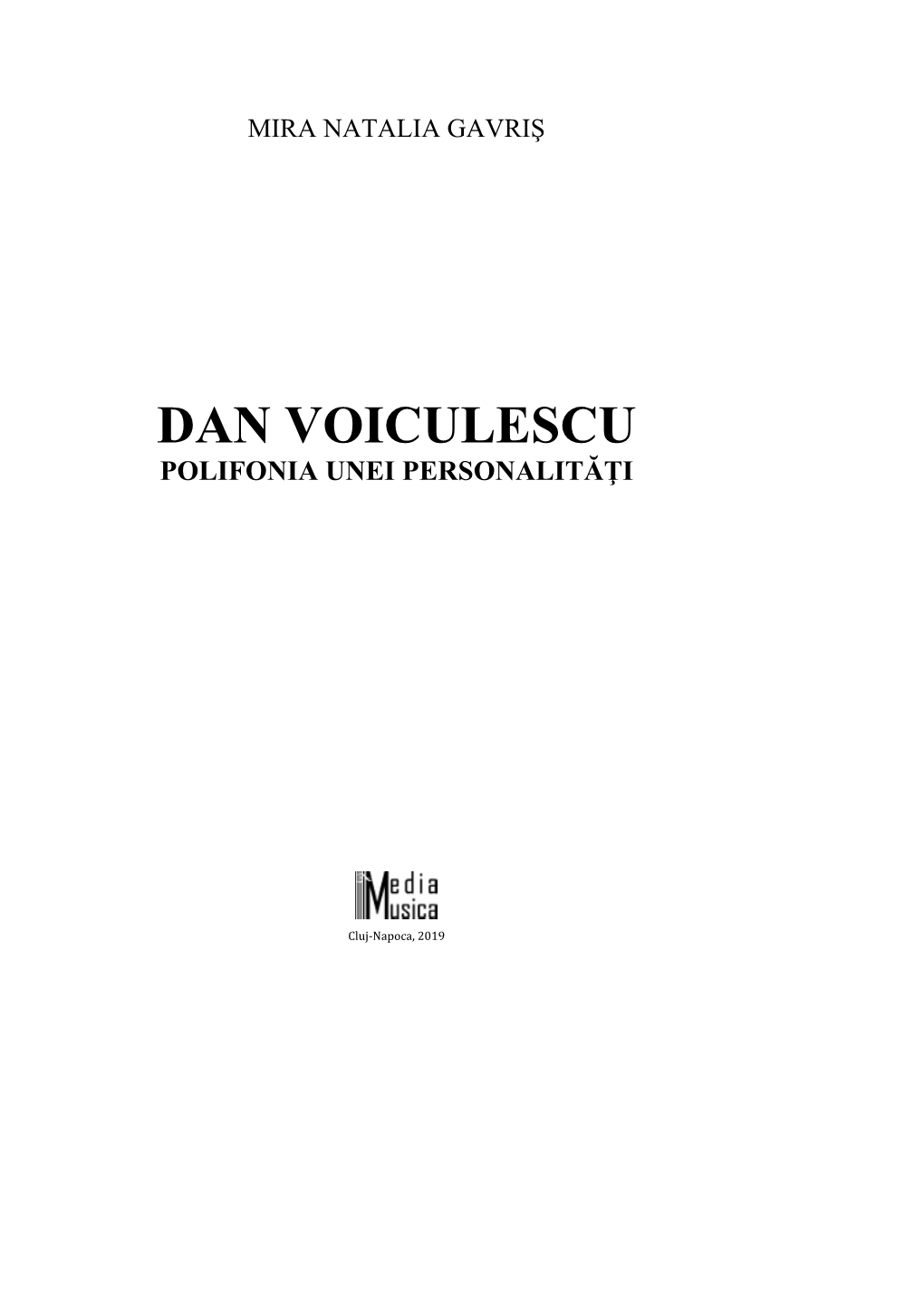 Dan Voiculescu Polifonia Unei Personalităţi