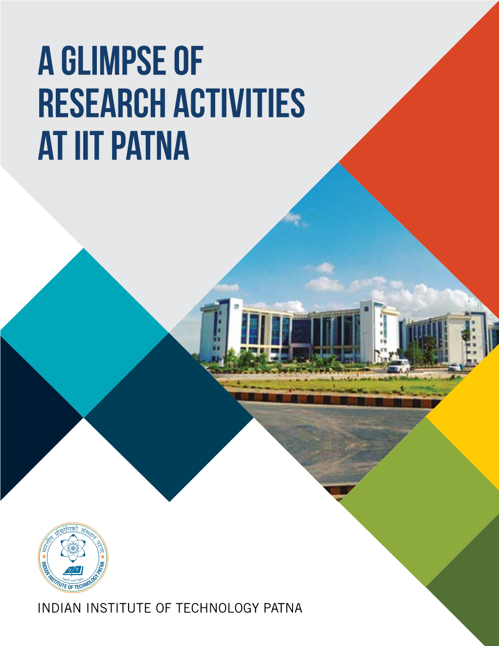 A Glimpse of Research Activities at IIT Patna (R&D Brochure 2017)