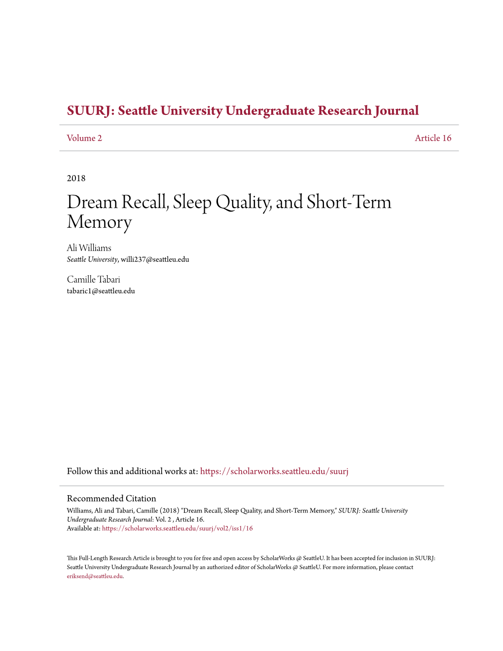 Dream Recall, Sleep Quality, and Short-Term Memory Ali Williams Seattle University, Willi237@Seattleu.Edu