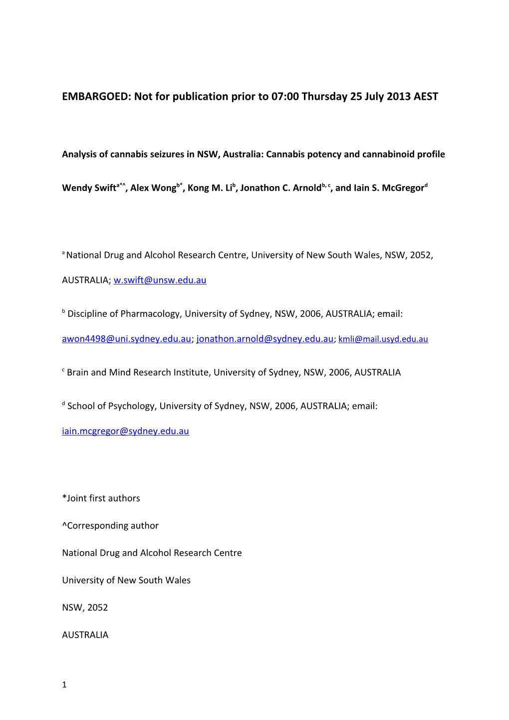 Analysis of Cannabis Seizures in NSW, Australia: Cannabis Potency and Cannabinoid Profile