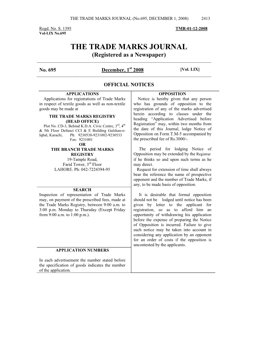 THE TRADE MARKS JOURNAL (No.695, DECEMBER 1, 2008) 2413