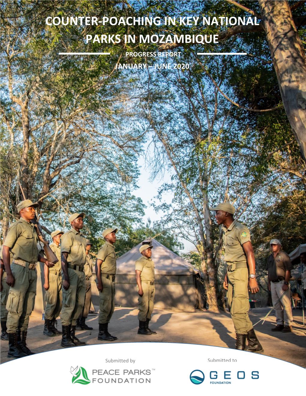 Counter-Poaching in Key National Parks in Mozambique Progress Report January – June 2020