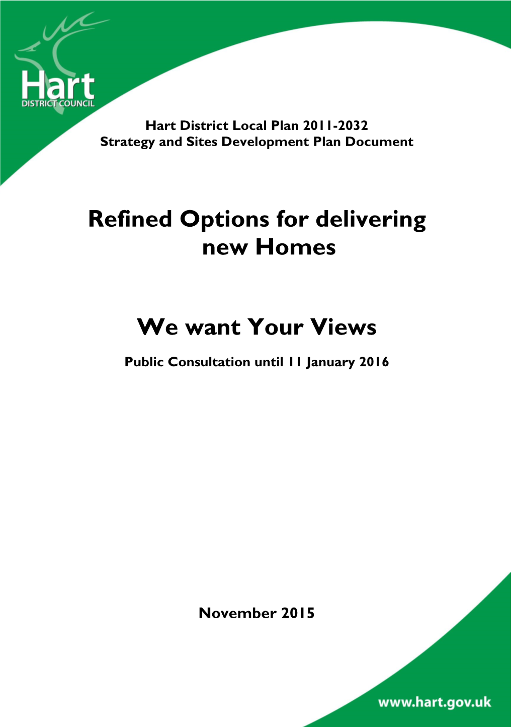 Refined Options for Delivering New Homes We Want Your Views