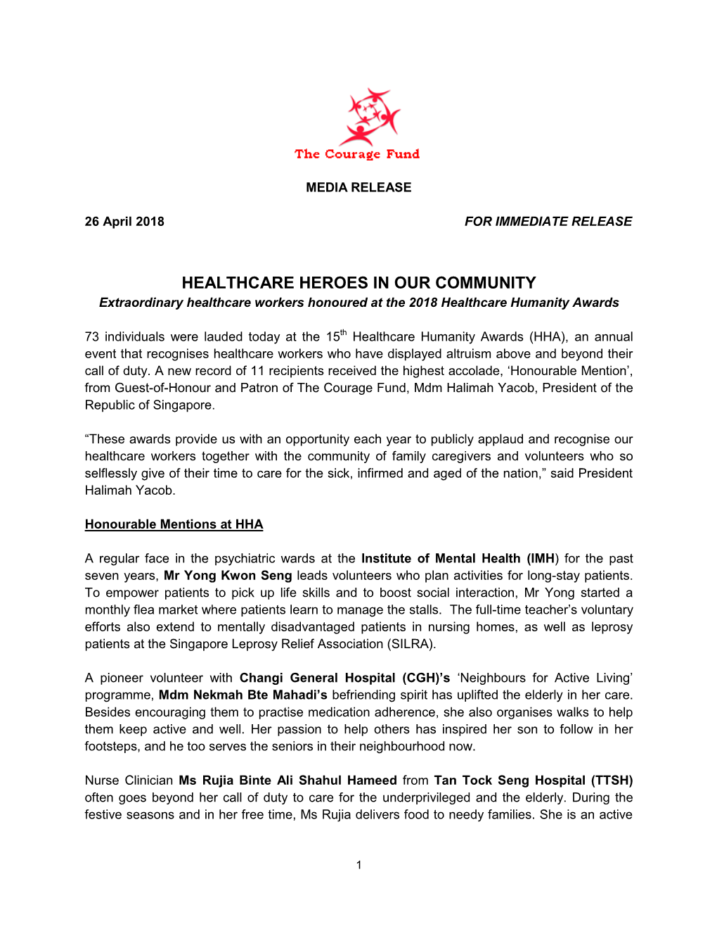 HEALTHCARE HEROES in OUR COMMUNITY Extraordinary Healthcare Workers Honoured at the 2018 Healthcare Humanity Awards