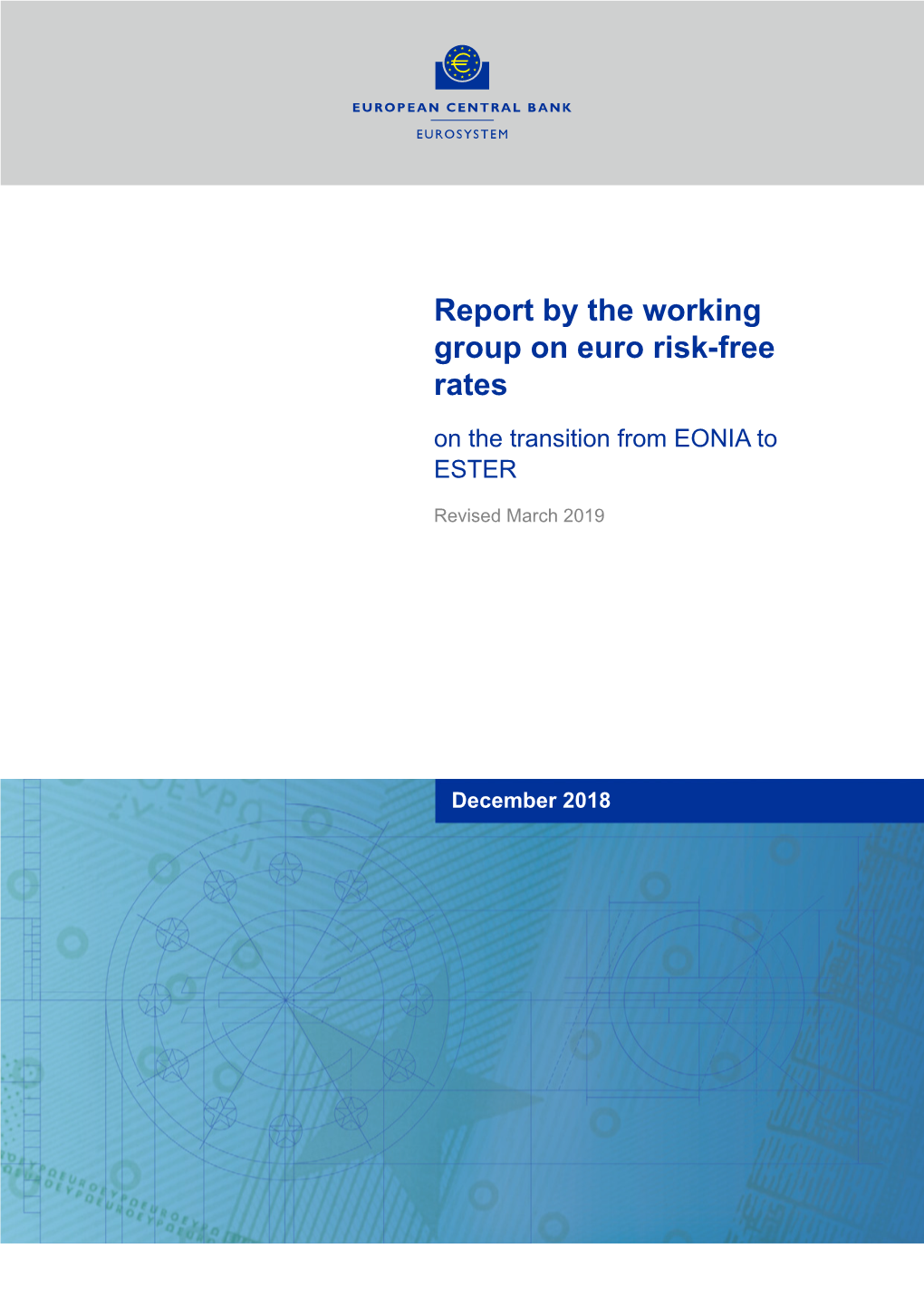 Report on the Transition from EONIA to ESTER