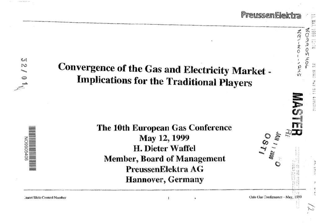 Convergence of the Gas and Electricity Market Implications for the Traditional Players