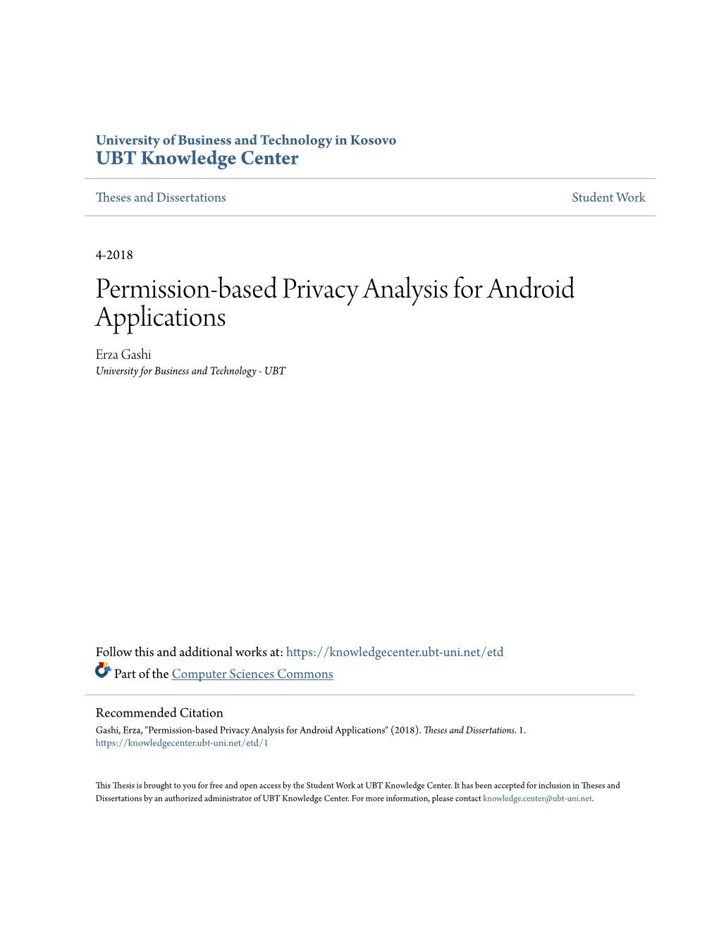 Permission-Based Privacy Analysis for Android Applications Erza Gashi University for Business and Technology - UBT