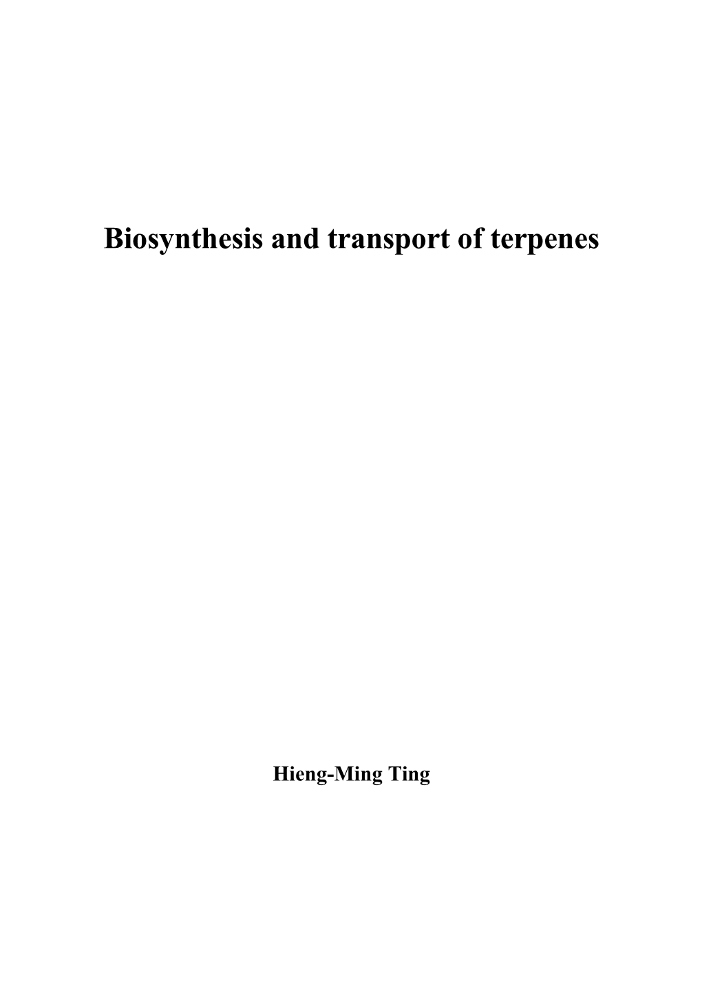 Biosynthesis and Transport of Terpenes