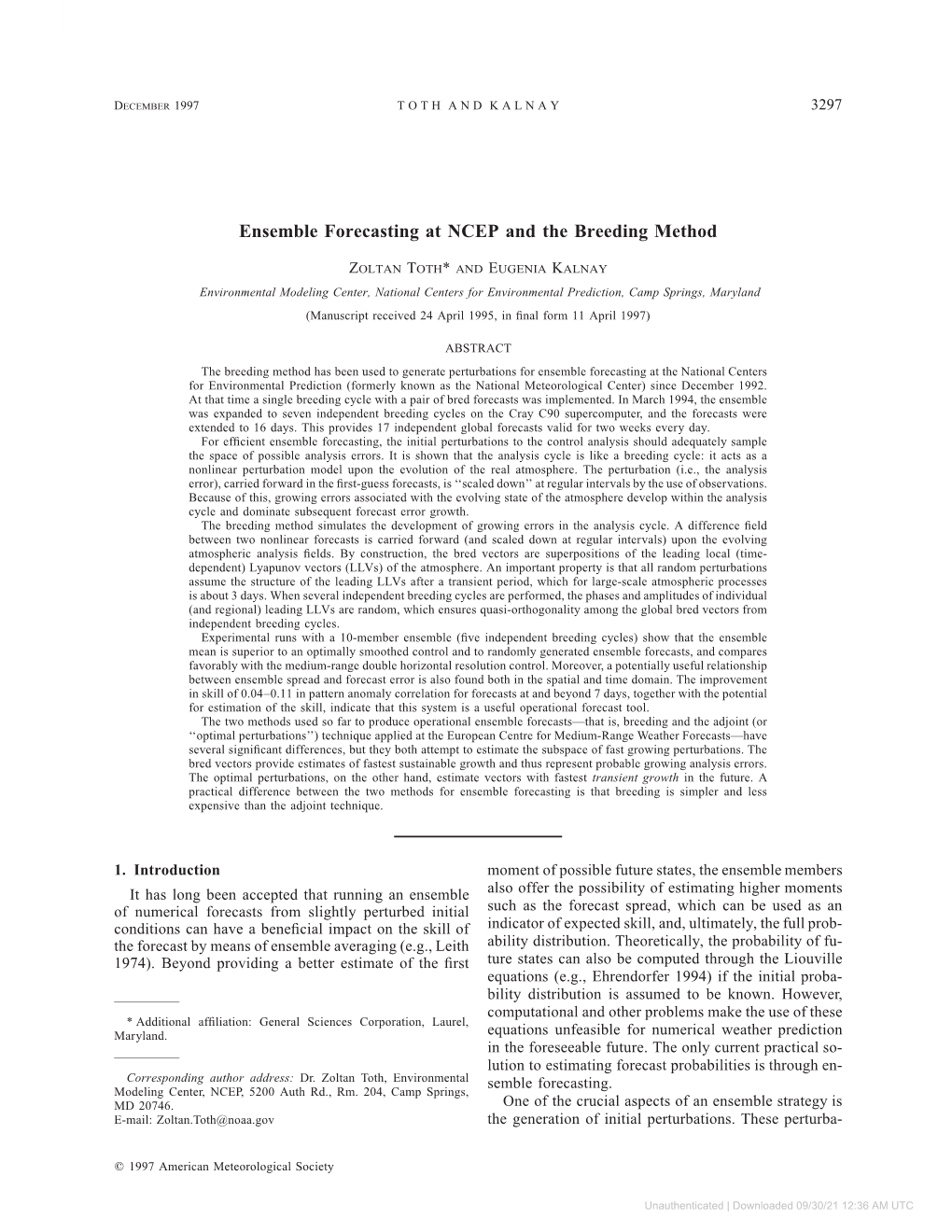 Ensemble Forecasting at NCEP and the Breeding Method