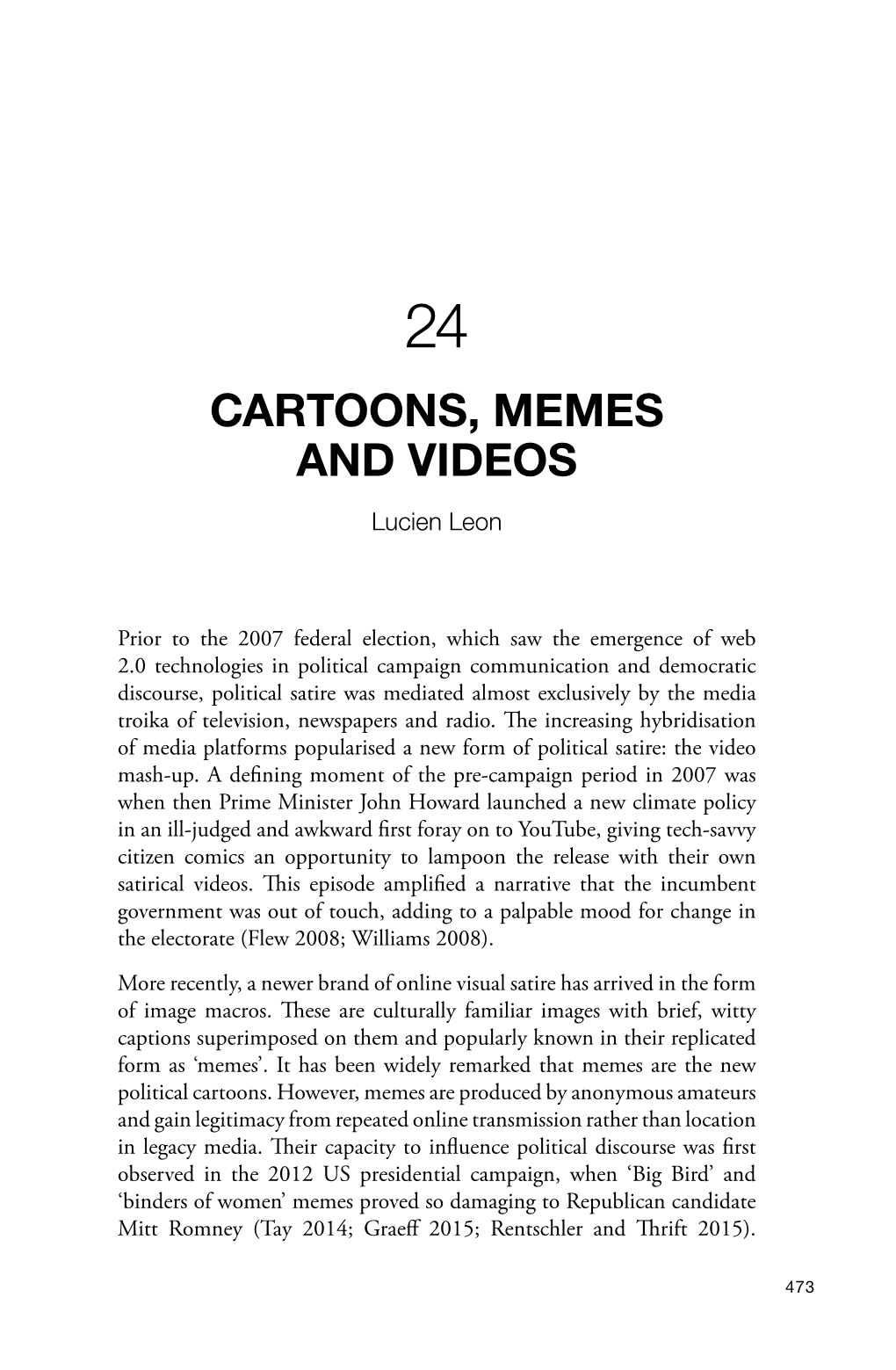 24. Cartoons, Memes and Videos