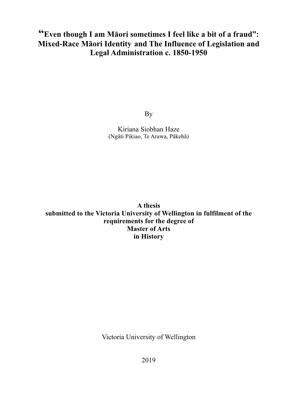 Mixed-Race Māori Identity and the Influence of Legislation and Legal Administration C