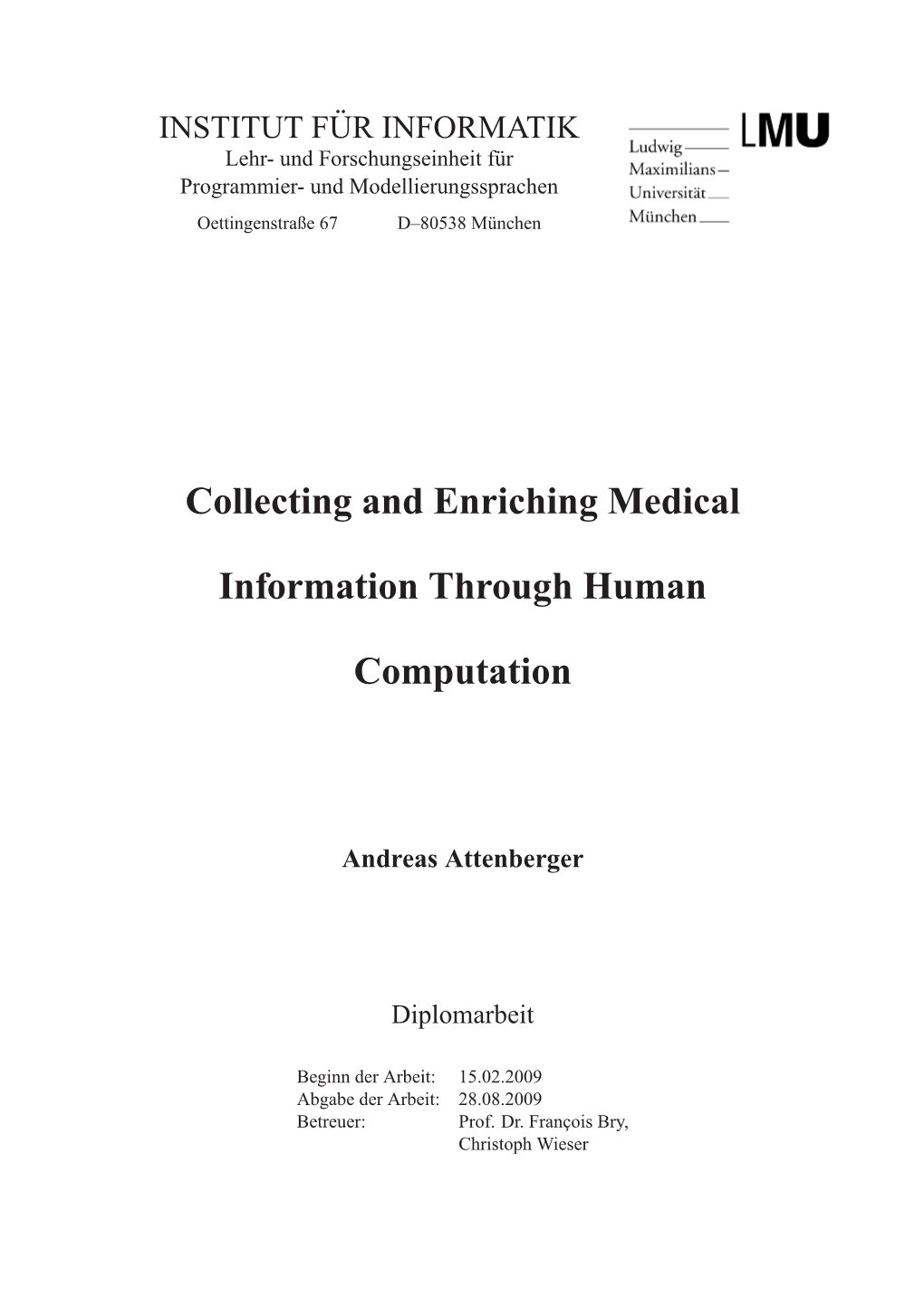 Collecting and Enriching Medical Information Through Human