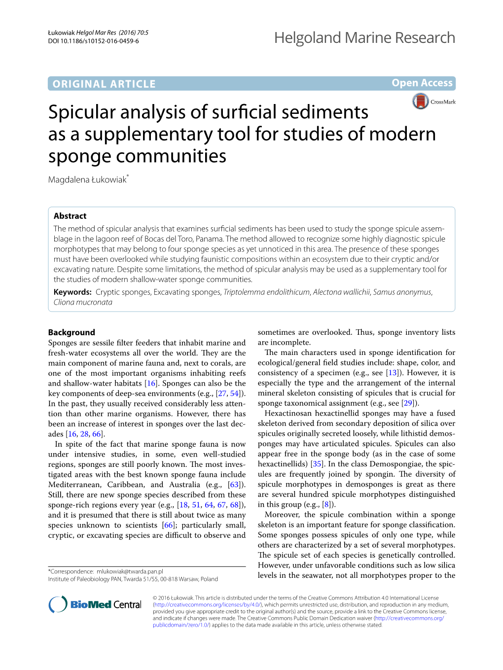 Spicular Analysis of Surficial Sediments As a Supplementary Tool for Studies of Modern Sponge Communities Magdalena Łukowiak*