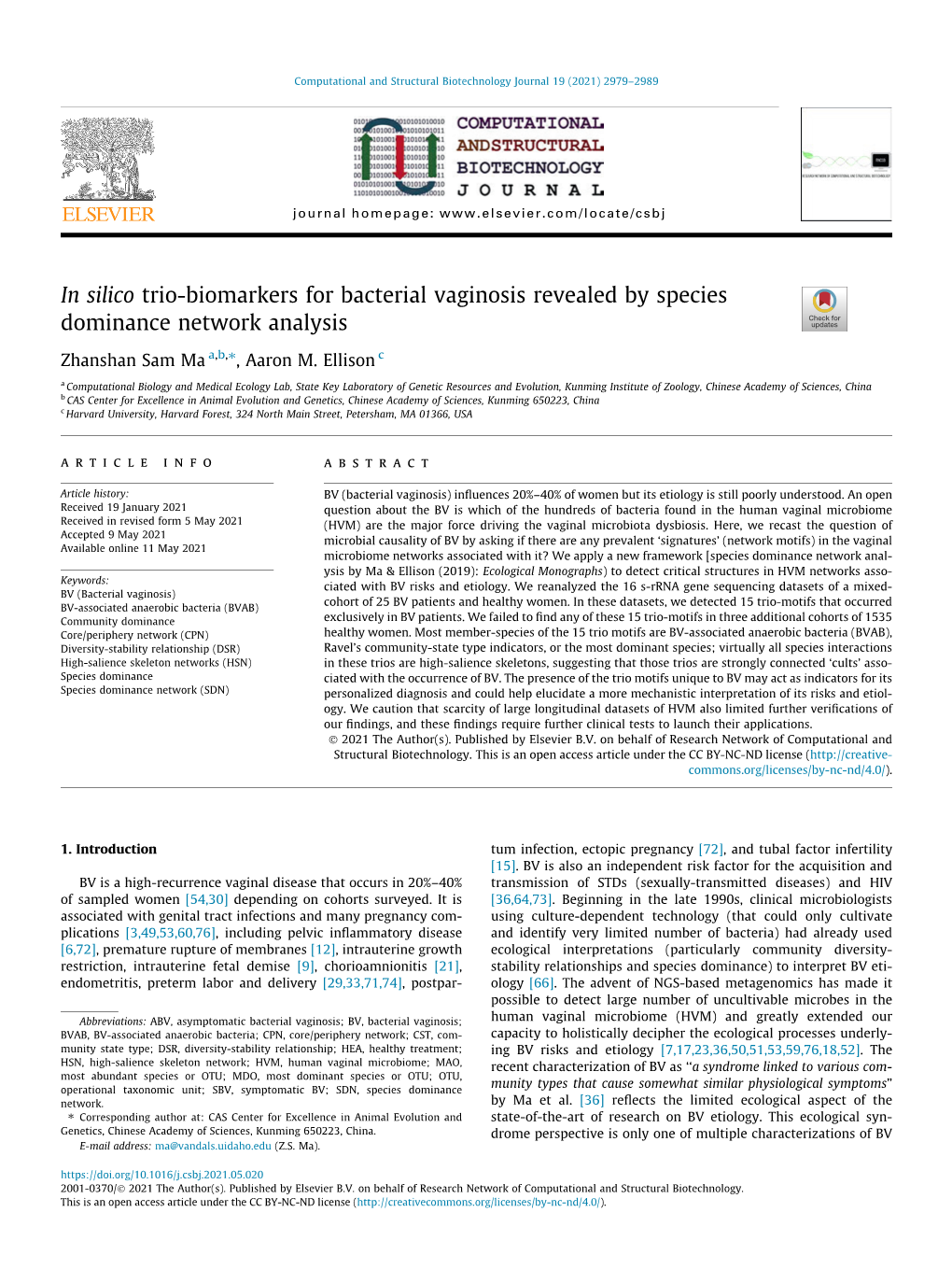 In Silico Trio-Biomarkers for Bacterial Vaginosis Revealed by Species Dominance Network Analysis ⇑ Zhanshan Sam Ma A,B, , Aaron M