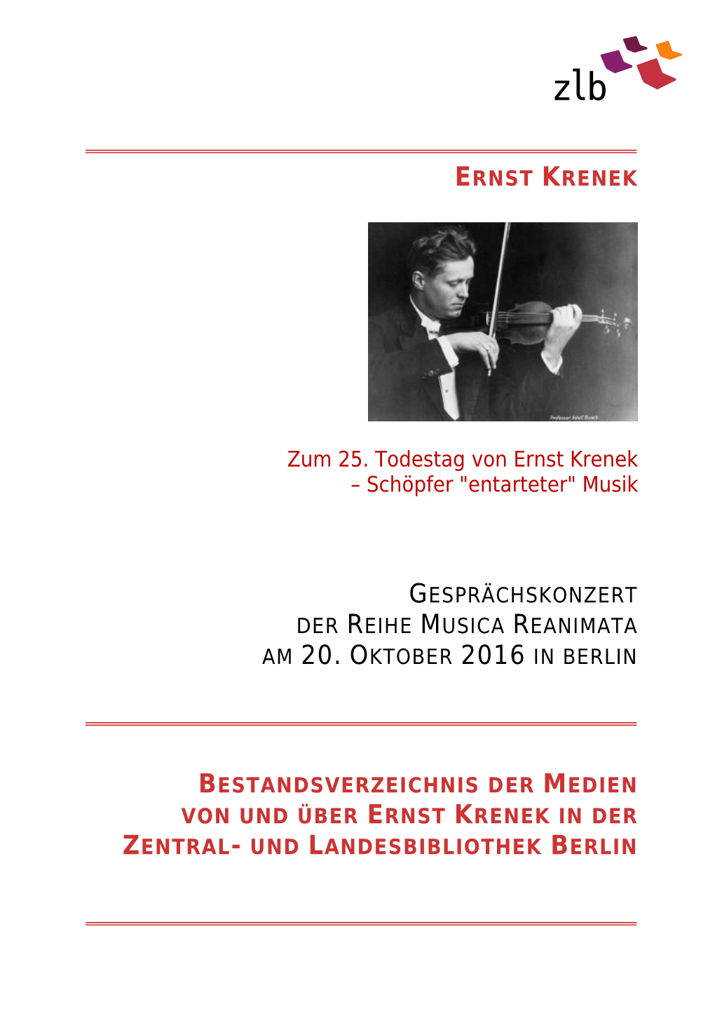 Zum 25. Todestag Von Ernst Krenek – Schöpfer 