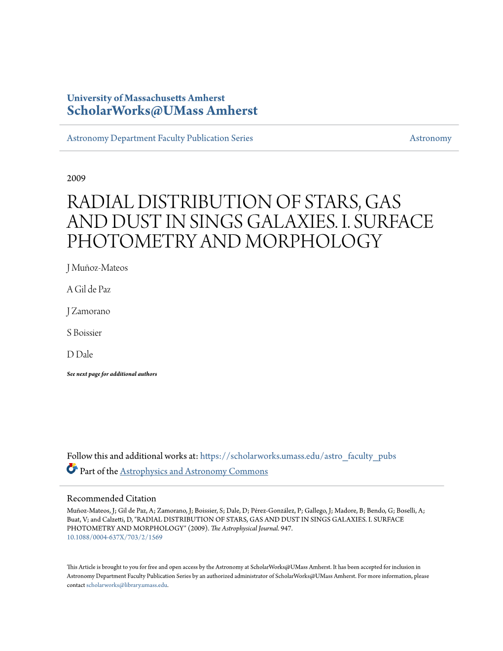 RADIAL DISTRIBUTION of STARS, GAS and DUST in SINGS GALAXIES. I. SURFACE PHOTOMETRY and MORPHOLOGY J Muñoz-Mateos