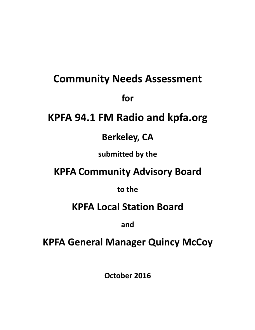 Community Needs Assessment KPFA 94.1 FM Radio and Kpfa.Org