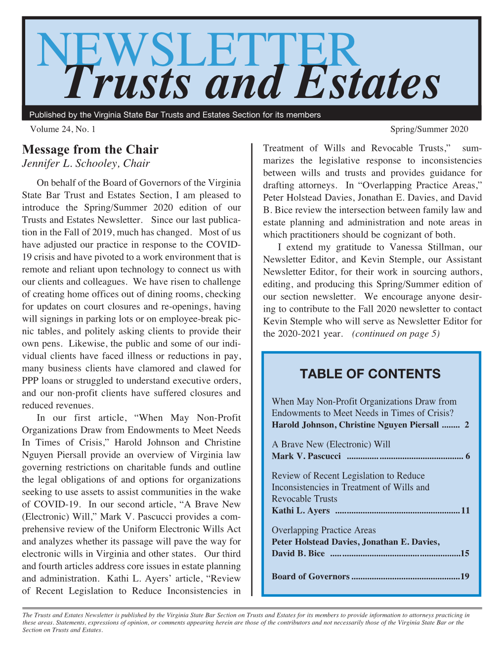 NEWSLETTER Trusts and Estates Published by the Virginia State Bar Trusts and Estates Section for Its Members Volume 24, No