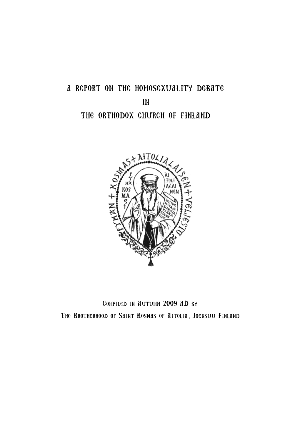 A Report on the Homosexuality Debate in the Orthodox Church of Finland