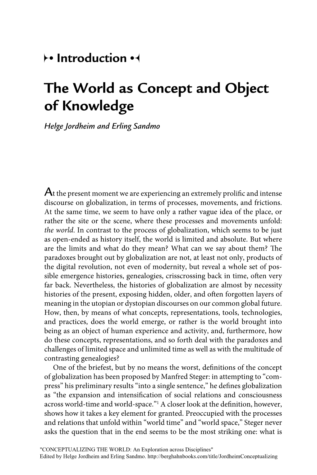 The World As Concept and Object of Knowledge Helge Jordheim and Erling Sandmo