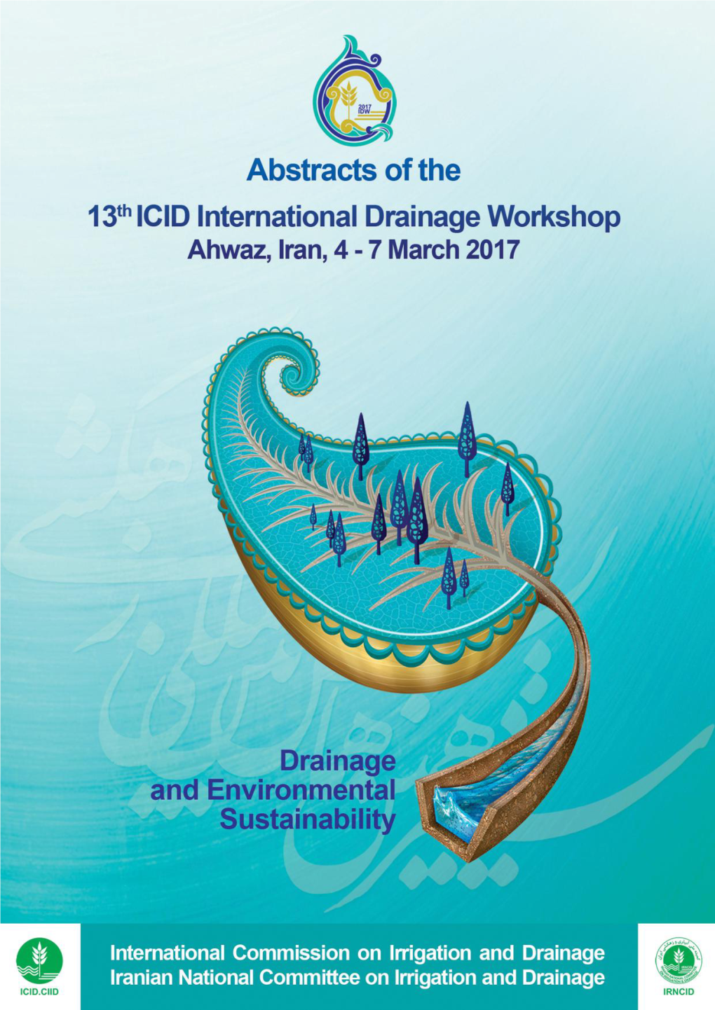 13Th ICID International Drainage Workshop Ahwaz, Iran, 4-7 March 2017